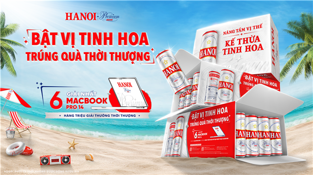 Nâng tầm trải nghiệm hè 2024 cùng Hanoi Premium với chương trình khuyến mại “Bật Vị Tinh Hoa - Trúng Quà Thời Thượng
