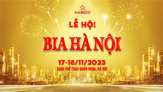 Lễ hội Bia Hà Nội - Sự kiện văn hóa, ẩm thực đặc sắc của Thủ đô